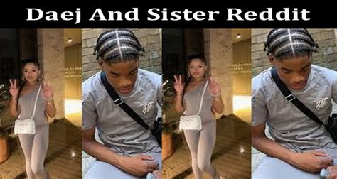 daej and his sister full video|Sibling Decorum: Daej and His Sisters Interaction 